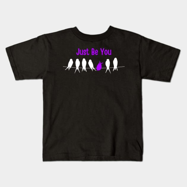 Just Be You Kids T-Shirt by TeeNoir